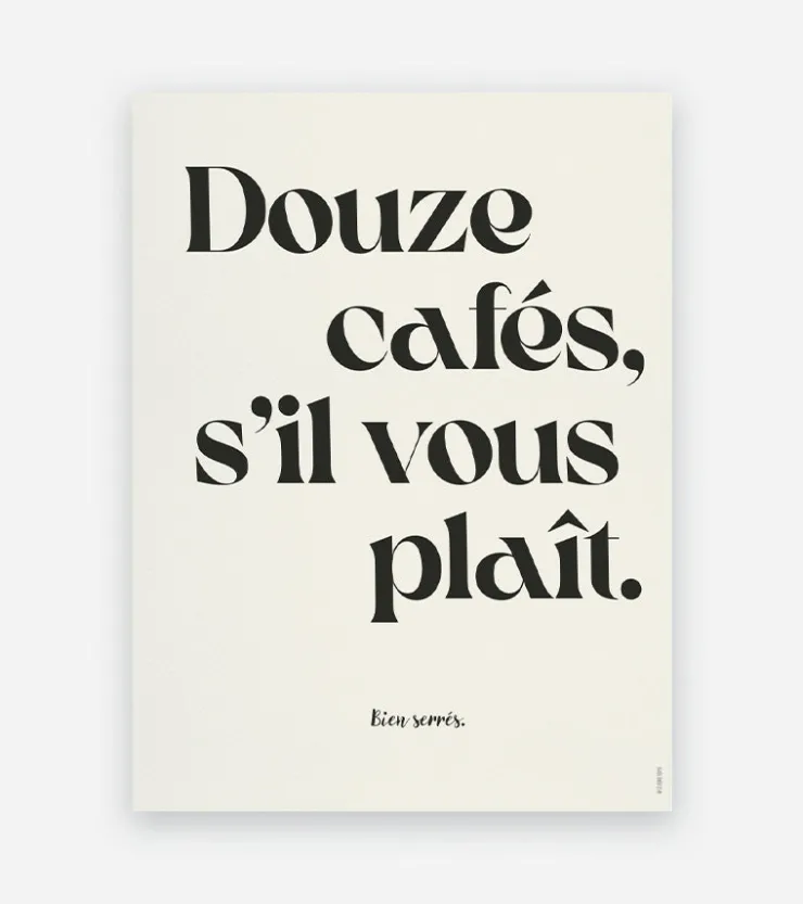 Topo studio Affiche 30x40 Douze cafés s'il-vous-plait - Studio Topo
