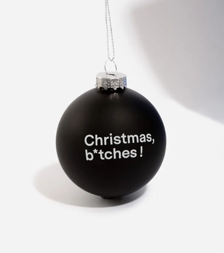 L'expressionist Boule de Noël B*tches