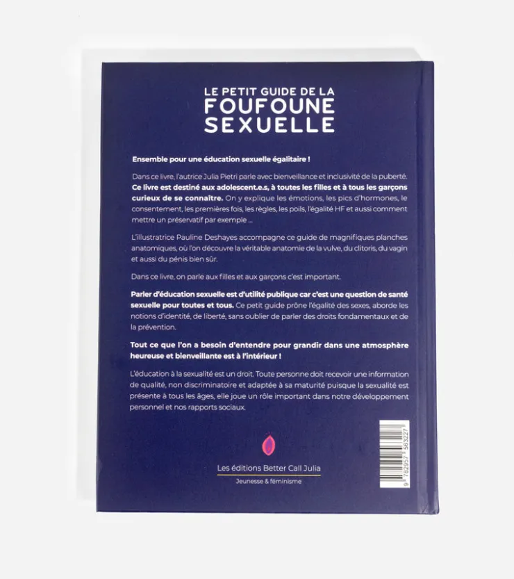 Better call julia Le petit guide de la foufoune sexuelle pour ados