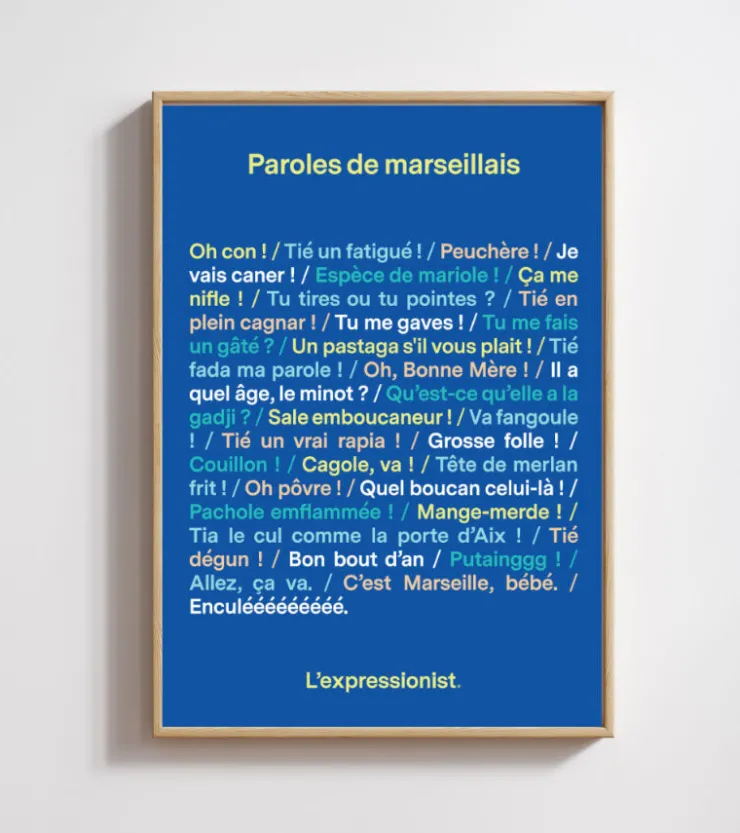 L'expressionist Poster - Paroles de Marseillais