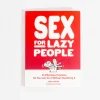 Chronicle books Sex for lazy people