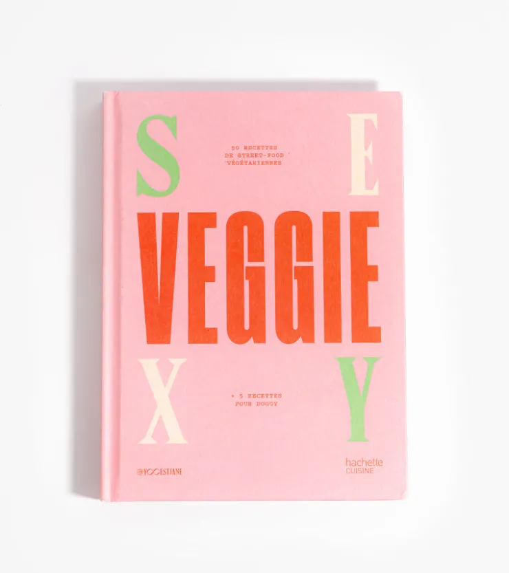 Hachette Pratique Sexy veggie - recettes de street-food végétariennes