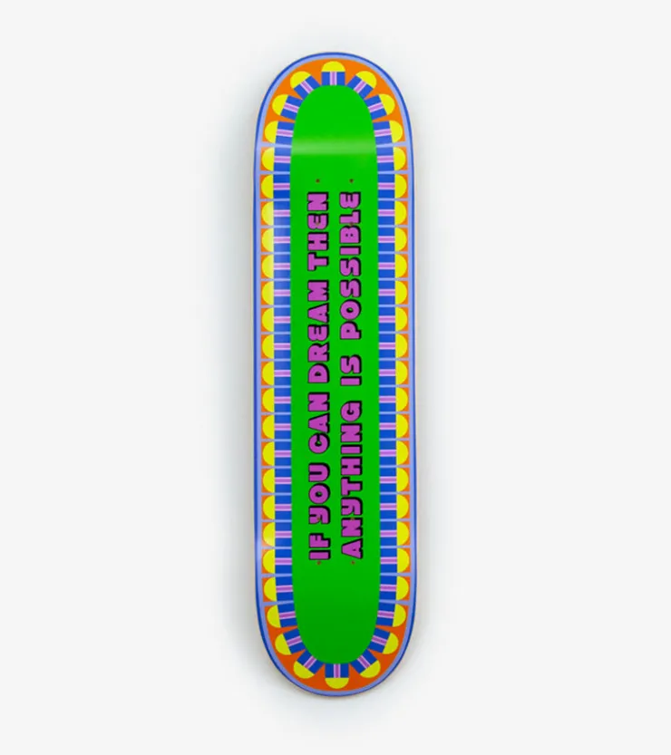 Skateroom Skateboard - If you can dream then anything is possible